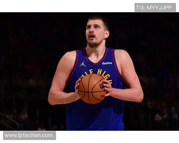 约基奇创历史三双纪录助掘金锁定西部第一地位展现统治力 约基奇创历史三双纪录助掘金锁定西部第一地位展现统治力