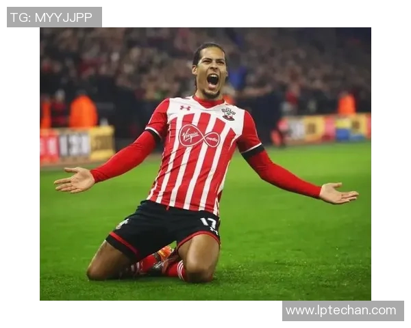 范戴克的足球之路:从默默无闻到世界顶级后卫的蜕变与荣耀 范戴克的足球之路:从默默无闻到世界顶级后卫的蜕变与荣耀