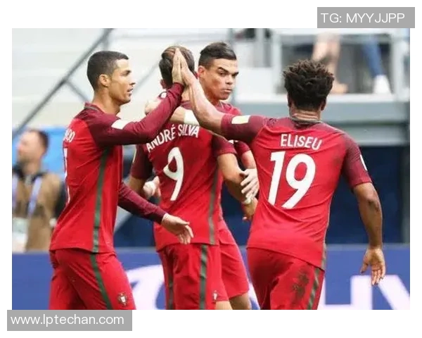 葡萄牙与新西兰精彩对决集锦回顾球迷不容错过的精彩瞬间